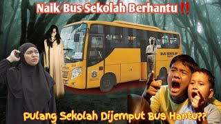 GAWAT BOCIL NAIK BUS SEKOLAH BERHANTU [upl. by Diamond494]