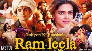 Ram Leela Full Movie  Ranveer Singh  Deepika Padukone  Abhimanyu Singh  Richa C  Review amp Facts [upl. by Semadar163]