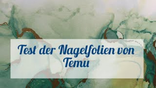 Test der Nagelfolien von Temu [upl. by Norris]