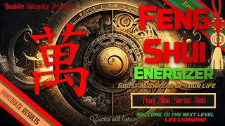 ★Feng Shui  Universal Energizer★ Attract Abundance in ALL Corners of your life 1111Hz [upl. by Tallia]