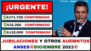 🚨AUEMNTOS🚨JUBIADOS PENSIONES y BENEFICIARIOS ANSES Diciembre 2023 [upl. by Kloster28]