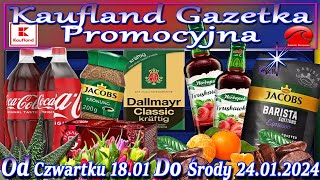 Kaufland Nowa Gazetka Od Czwartku 18012024 Promocje Okazje Tygodnia w Kauflandzie [upl. by Pauline]