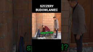 SZCZERY BUDOWLANIEC shorts budowa [upl. by Durware]