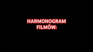 HARMONOGRAM FILMÓW [upl. by Ailb]