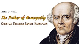 Christian Friedrich Samuel Hahnemann Father of Homeopathy poem by Alex D Figo [upl. by Kcyrred866]