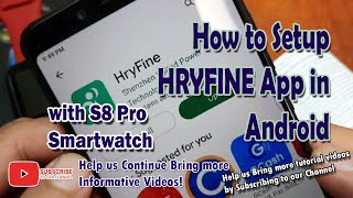 How to Setup HRYFine app to your Smartphone with S8 Pro Smartwatch [upl. by Moscow]