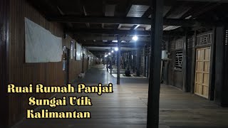 Bejalai Ba Ruai Rumah Panjai Sungai Utik Kalimantan Indonesia teamabunbilun [upl. by Solracnauj]