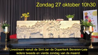 Zondag 27 oktober om 1030 u eucharistieviering vanuit de SintJan De Doperkerk te BeverenLeie [upl. by Nahshu]