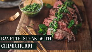 How to Make Bavette Steak with Chimichurri [upl. by Narda]