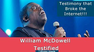 William McDowells Testimony  Worship  Withholding Nothing [upl. by Attikram]