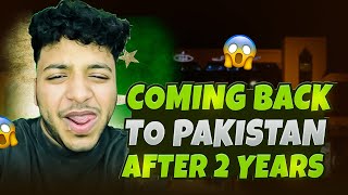 COMING BACK TO PAKISTAN AFTER 2 YEARS [upl. by Hester768]