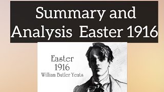 Easter 1916 by W B Yeats। Summary Theme and Analyses। [upl. by Dub]