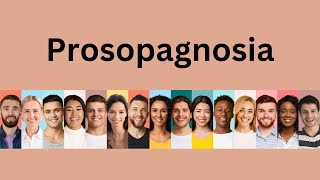 What is Prosopagnosia Face Blindness [upl. by Nnylarac]