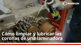 Cómo limpiar y lubricar las coronas de una laminadora [upl. by Adnana]