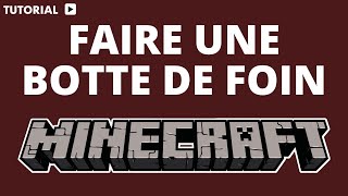 Comment faire une botte de foin Minecraft [upl. by Nacul]