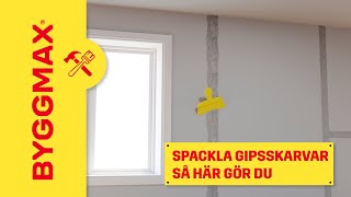 Spackla gipsskarvar så här gör du [upl. by Rochus]