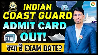 Big Update  Indian Coast Guard Admit Card Out  ICG 2024 Exam City Out ICG Admit Card Kaise Dekhe [upl. by Leesa]