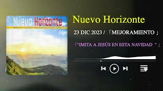 NUEVO HORIZONTE Adventista 23 DE DICIEMBRE 2023 [upl. by Mayap]