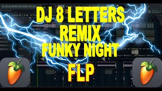 DJ 8 LETTERS REMIX Fruty Loop Project [upl. by Ylloj]