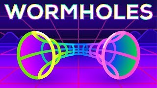 Wormholes Explained – Breaking Spacetime [upl. by Fisoi]