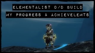 Elementalist DD Build My progress Achievements [upl. by Marvin]