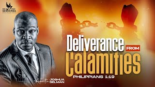 DELIVERANCE FROM CALAMITIES WITH APOSTLE JOSHUA SELMAN II05II11II2023 [upl. by Tezil]