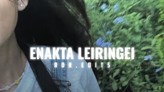 ENAKTA LEIRINGEI💗  Manipuri song WhatsApp status  XML link in description ❤️ [upl. by Nnayllas553]