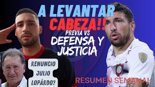 RENUNCIO LOPARDO PREVIA VS DEFENSA Y JUSTICIA [upl. by Nav]