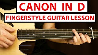 Canon in D  Fingerstyle Guitar Lesson Tutorial How to Play Fingerstyle [upl. by Funda]