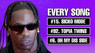 We Ranked Every Travis Scott Song [upl. by Vashti615]