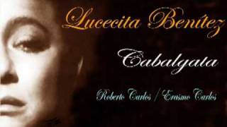 Lucecita Benitez  Cabalgata [upl. by Cissie633]