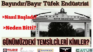 BayındırBayır Tüfek Endüstrisinin Hazin Sonu [upl. by Terryn]