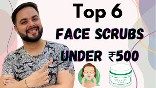 Top 6 Face Scrubs For Summers Under ₹500 [upl. by Sigismondo374]