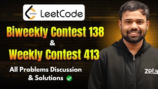 Leetcode Biweekly Contest 138 amp Weekly Contest 413 Discussion amp Editorial 🚀  Abhinav Awasthi [upl. by Nomzzaj]