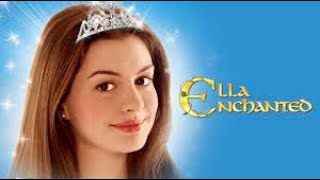 Ella Enchanted Full Movie Story Teller  Facts Explained  Hollywood Movie  Anne Hathaway [upl. by Eiruam859]