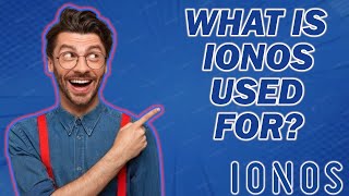 What Is IONOS What Is IONOS Used For Why You Need Them 🔥 [upl. by Annaili]