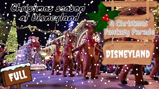 Disneyland  A Christmas Fantasy Parade Full  Front Row [upl. by Ellehciram]