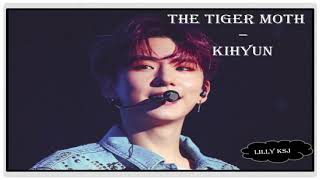 THE TIGER MOTH  KIHYUN  Shopaholic Louis OST Part 7 lyricsromanizacion [upl. by Sanford]