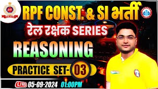 RPF SI amp Constable 2024  RPF Reasoning Practice Set 03  RPF Reasoning Class 2024 by Shobhit Sir [upl. by Thisbe]