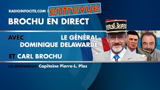 Entrevue avec le Général Delawarde  Brochu en direct [upl. by Jilleen]