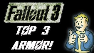 FALLOUT 3  TOP 3 ARMOR [upl. by Manup]