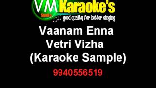 Vaanam Enna Karaoke Vetri Vizha [upl. by Deron84]