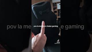 la meilleure chaise gaming jeuxvidéo humour [upl. by Saw]