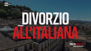 Divorzio allitaliana  PresaDiretta 15092024 [upl. by Aralomo]