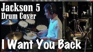 The Jackson 5  I Want You Back Drum Cover [upl. by Inavoy97]