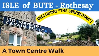 A Walking tour of Rothesay Town  Isle of Bute  The Serpentine Road  2023  Scotland [upl. by Higginson747]