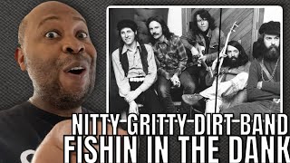 First Time Hearing  Nitty Gritty Dirt Band  Fishin In The Dark Reaction [upl. by Ellehcsor]