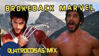 BROKEBACK MARVEL  QU4TROCOISAS MIX [upl. by Ulla569]