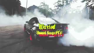 Wasted  Slowed  Reverbed  ft Juice Wrld Lil Uzi Vert  Tiktok Version  Slowed Songs PT1 [upl. by Giess]