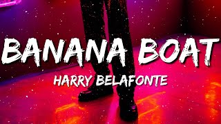 Harry Belafonte  Banana Boat DayO Lyrics [upl. by Ahsytal157]